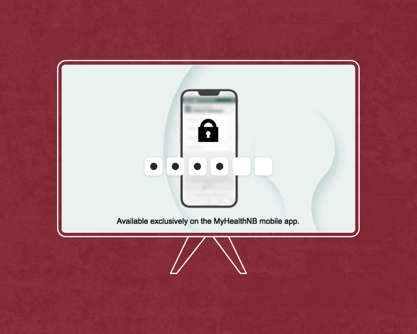 TV mockup of the MyHealthNB Patient Summary update showing a phone screen with a lock icon and passcode dots, reading 'Available exclusively on the MyHealthNB mobile app', on a maroon background.