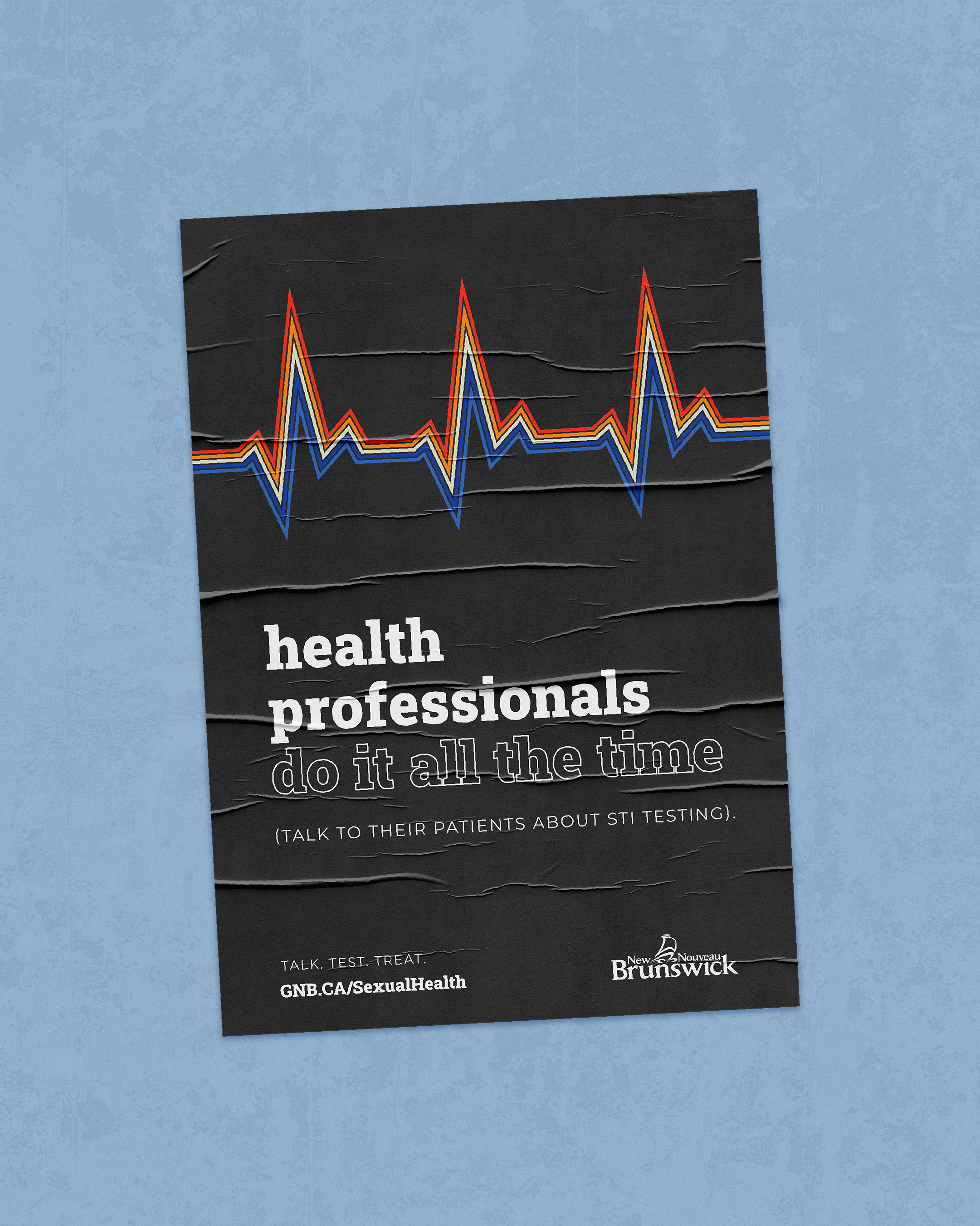 A weathered black poster reading 'health professionals do it all the time' with a heartbeat line graphic, on a blue background.